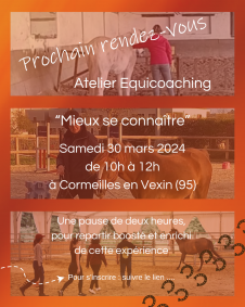 Atelier equicoaching 30 mars 2024